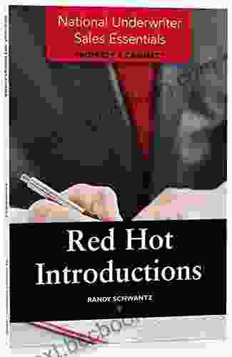 National Underwriter Sales Essentials (Property Casualty): Red Hot Introductions