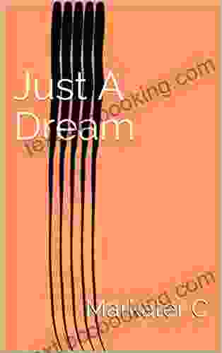 Just A Dream Markater C