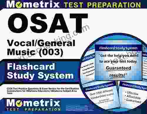 OSAT Vocal/General Music (003) Flashcard Study System: CEOE Test Practice Questions Exam Review For The Certification Examinations For Oklahoma Educators / Oklahoma Subject Area Tests