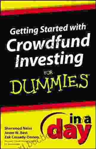 Getting Started With Crowdfund Investing In A Day For Dummies