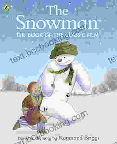 The Snowman: The Of The Classic Film