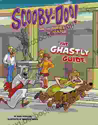 Scooby Doo And The Buried City Of Pompeii (Unearthing Ancient Civilizations With Scooby Doo )