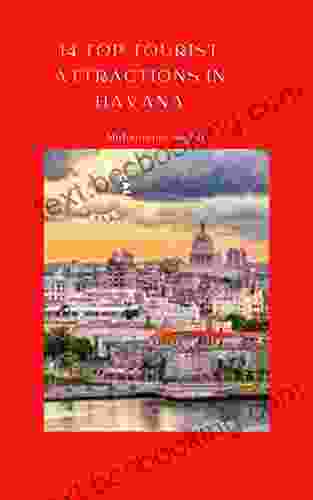 14 Top Tourist Attractions In Havana