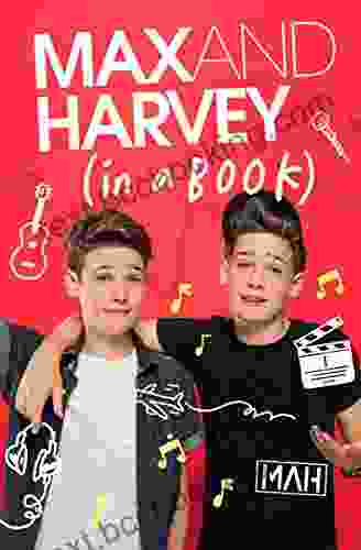 Max And Harvey: In A