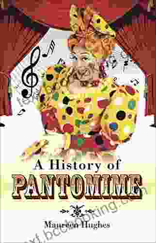 A History Of Pantomime Maureen Hughes