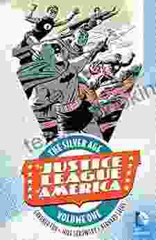 Justice League Of America: The Silver Age Vol 1 (Justice League Of America (1960 1987))