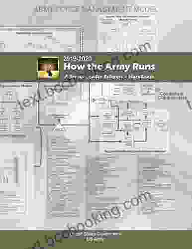 How The Army Runs: A Senior Leader Reference Handbook