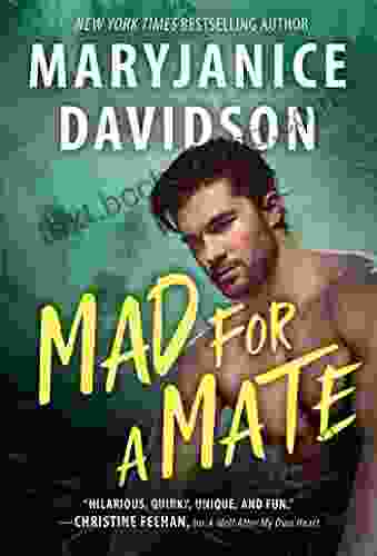Mad For A Mate: Action Packed Shifter RomCom (BeWere My Heart 3)