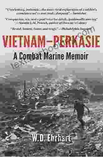 Vietnam Perkasie: A Combat Marine Memoir