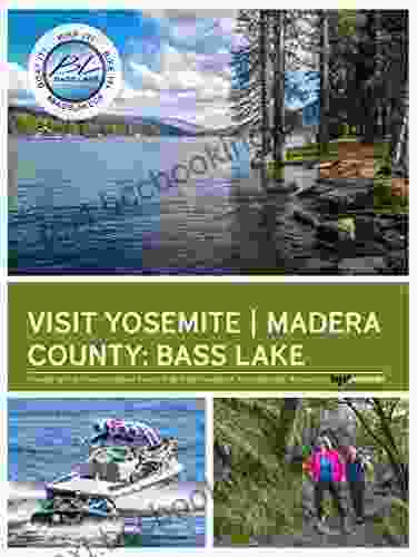 Visit Yosemite: Bass Lake (Visit Yosemite Madera County)