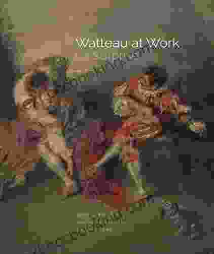 Watteau At Work: La Surprise