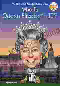 Who Is Queen Elizabeth II? (Who Was?)