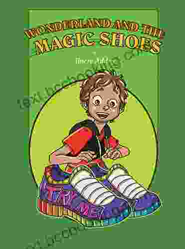 Wonderland And The Magic Shoes (Adventure 4)