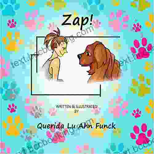 Zap : A Hilarious Wordless Picture For Kids